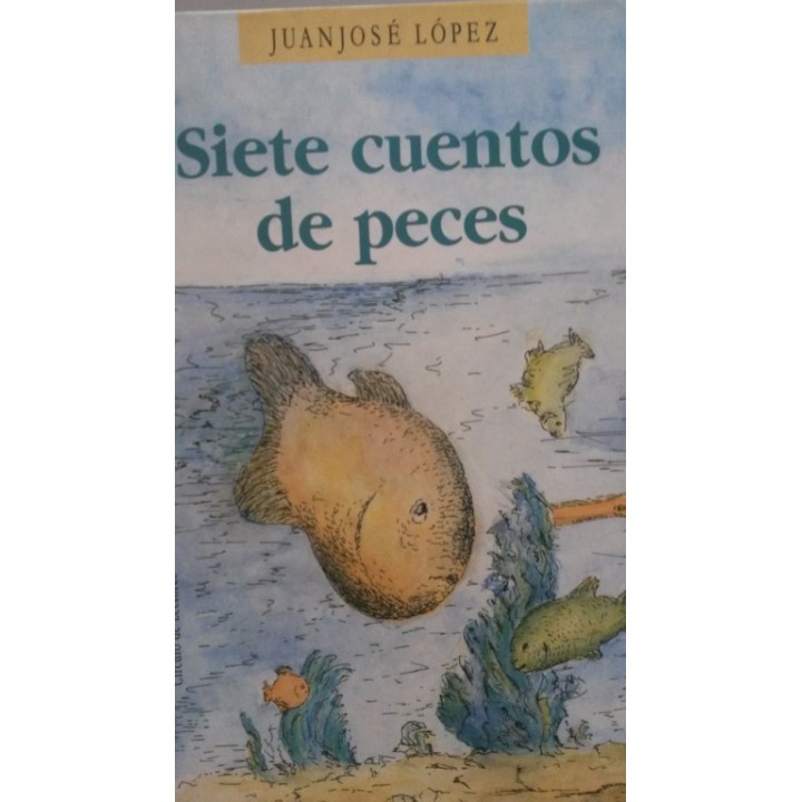 SIETE CUENTOS DE PECES